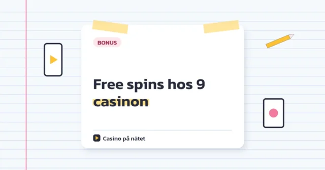 Free spins hos 9 casinon
