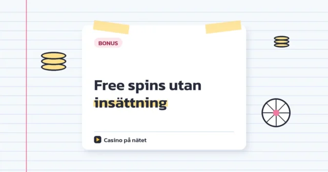 Free spins utan insättning